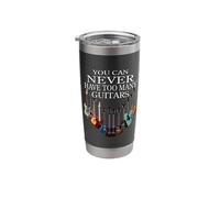Guitar Player You Can Never Have Too Many Guitars Stainless Steel Insulated Tumbler