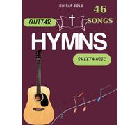 Guitar Sheet Music Hymns: Collection Of 46 Songs (Guitar Solo)