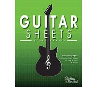 Guitar Sheets Scale Chart Paper: Over 100 pages of Blank Chord Chart Paper, TAB + Staff Paper, & more: 5
