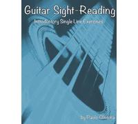 Guitar Sight-Reading: Introductory Single Line Exercises (Guitar Books)