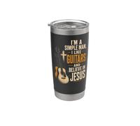 Guitar Simple Man I Like Guitars and Believe in Jesus Gift Stainless Steel Insulated Tumbler