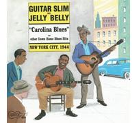 Guitar Slim & Jelly Belly - Carolina Blues New York City 1944