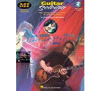 Guitar Soloing: The Contemporary Guide to Improvisation [With CD]