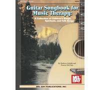 Guitar Songbook for Music Therapy: A Collection of Spirituals, Children's and Folk Songs