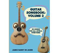 Guitar Songbook: NO TABS, NO SIGHT READING, NO DIFFICULT ANNOTATIONS, STRAIGHT FORWARD CHORD DIAGRAM SONGBOOK.: 50 Timeless Songs For all Levels, Everyone.