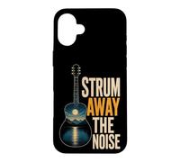 Guitar Strum Away The Noise Nature Guitarist Gift Case for iPhone 16 Plus