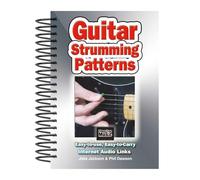 Guitar Strumming Patterns: Easy-to-Use, Easy-to-Carry, One Chord on Every Page