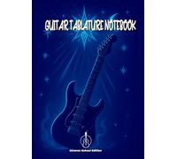Guitar TAB Manuscript Notebook-A4-100 Pages: For Musicians, Teachers and Students-With Tablature to Compose and Transcribe Guitar Music