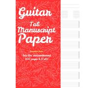 Guitar Tab Manuscript Paper: 7 six-line staves with chord 100 pages-8.25"x11"||Swadhin Saha