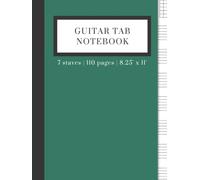 Guitar Tab Notebook: 110 Guitar Tab Notebook Blank Tablature Pages + Chord and Circle of Fifths Charts