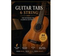 Guitar Tab Notebook: A4 Tablature Notebook - 100 pages to write all your songs
