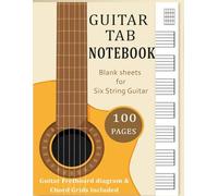 Guitar Tab Notebook:Blank Guitar Music sheets for Musicians, Songwriters and Students-: Blank Tablature & Chord Book for Guitar Manuscript with Chord ... Big A4 Size 100 Premium High quality pages.