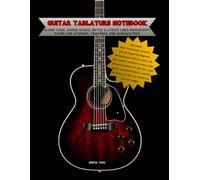 Guitar Tab Notebook Manuscript Paper Organized for Music Notation and Chord Diagrams for Dyslexics: Blank Tabs, Chord Boxes, Notes & Lyrics Lines ... Blank Sheets. Techniques Notation. 110 Pages.