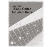 Guitar Tablature Music Writing Notebook: Blank Tablature music sheet book for the guitarist