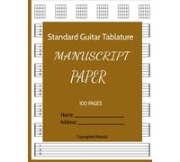 Guitar Tablature Notebook: Blank Guitar Tap Manuscript Paper, 100 Pages, 8.5 x 11 inches