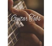 Guitar Tabs: Guitar Blank Tab Book | Guitar Tab Journal | Guitar Tablature Manuscript | 8.5x11 inches, 120 Pages