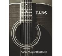 Guitar Tabs Notebook Blank, 150 Sheets for Manuscript Notes, Tablature, 6 Line Staff: Large 8.5x11'', music writing book with chord diagram boxes