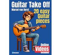Guitar Take Off: 20 Easy Fingerstyle Guitar Compositions with Online Video and MP3 Downloads