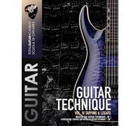 GUITAR TECHNIQUE Vol. IV Tapping & Legato: Master the Guitar Technique. Coordination and control in Tapping technique. (TGA Guitar Books - English)