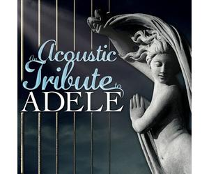 GUITAR TRIBUTE PLAYERS/THE ACOUSTIC GUITAR TROUBADOURS - AN ACOUSTIC TRIBUTE TO