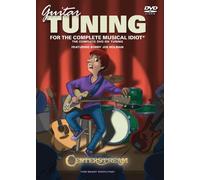 Guitar Tuning For The Complete Musical Idiot [DVD]