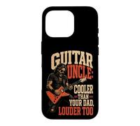 Guitar Uncle Cooler Than Your Dad Louder Too Funny Gift Case for iPhone 16 Pro