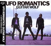 Guitar Wolf - Ufo Romantics
