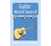 Guitar Word Search Puzzle Book:: Guitar and Music Word Search with Easy to Read Print about Electric Guitars, Acoustic Guitars, Guitar Players, and ... | Great for travel, leisure, relaxation