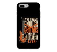 Guitar Yes I Have Enough Guitars Said No Guitarist Ever Case for iPhone 7 Plus/8 Plus