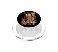 Guitar Yes I Have Enough Guitars Said No Guitarist Ever PopSockets PopGrip for MagSafe