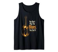 Guitar You Don't Play The Blues You Feel It Guitarist Gift Tank Top