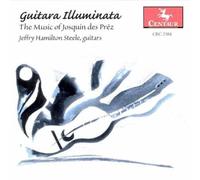 Guitara Illuminata - The Music of Josquim Desprez