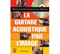 Guitare acoustique par l image (la) +DVD