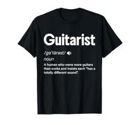 Guitarist Definition Funny Guitar Collector Humor T-Shirt