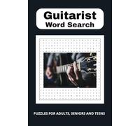 Guitarist Word Search Puzzle Book: Word Searches with Easy to Read Print about Electric Guitars, Acoustic Guitars and More | 6x9 inches, 110 pages | ... Gift for Vacations, Holidays and Free Times