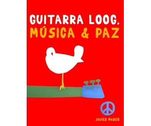 Guitarra Loog, Música & Paz: 10 Piezas Fáciles para Guitarra Loog Libro para Principiantes