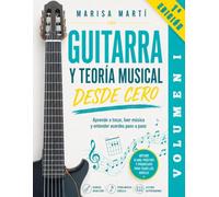 GUITARRA Y TEORÍA MUSICAL: DE TOCAR ACORDES A LEER PENTAGRAMA Y APLICARLO A LA GUITARRA