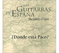 Guitarras De Espana - Donde Esta Paco