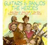 Guitars & Banjos: The Heroes by Various Artists (1995-04-16)