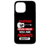 Guitars never argue you are always right Case for iPhone 13 Pro Max