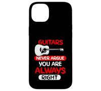 Guitars never argue you are always right Case for iPhone 14 Plus
