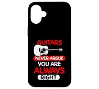 Guitars never argue you are always right Case for iPhone 16 Plus