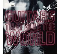 Guitars That Rule The World