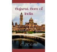 Gujarat Gem of India: Exceptional Places to visit in Gujarat