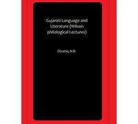 Gujarati Language and Literature (Wilson philological Lectures)