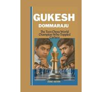 GUKESH DOMMARAJU: The teen Chess world Champion who toppled Carlsen