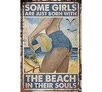 Guktmcet Vintage Funny Tin Signs Beach Volleyball Some Girls Are Just Born With The Beach Wall Poster Coffee Shop Plate Iron Painting Retro Novelty Funny Bar Pub Kitchen Restaurant Tin Sign 8x12 Inch