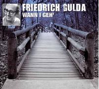 Gulda: Wann I Geh