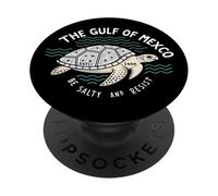 Gulf of Mexico Estd 1550 Turtle Be Salty and Resist PopSockets Adhesive PopGrip