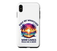 Gulf of Whatever Mexico or America Who Cares Pass Me a Beer Case for iPhone XS Max